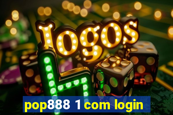 pop888 1 com login